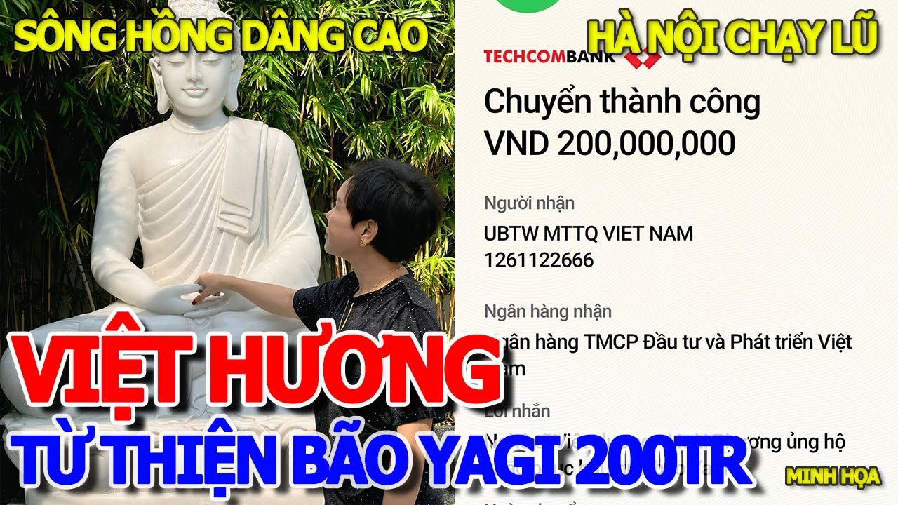 BẤT NGỜ VIỆT HƯƠNG CHUYỂN KHOẢN 200TR TỪ THIỆN BÃO YAGI NGAY TRONG ĐÊM - HÀ NỘI CHẠY LŨ SÔNG HỒNG