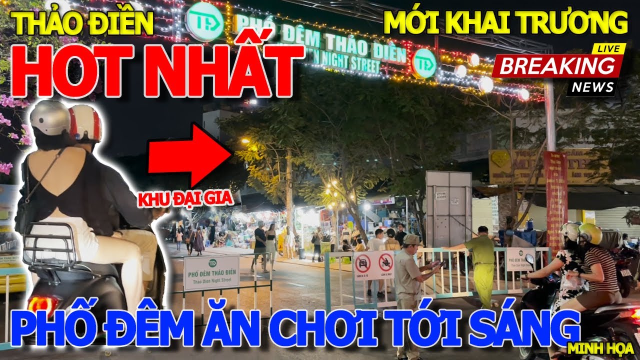 Giây phút DỰNG RÀO CẤM XE - KHU ĂN CHƠI TỚI SÁNG MỚI KHAI TRƯƠNG TẠI PHỐ ĐÊM THẢO ĐIỀN KHU ĐẠI GIA