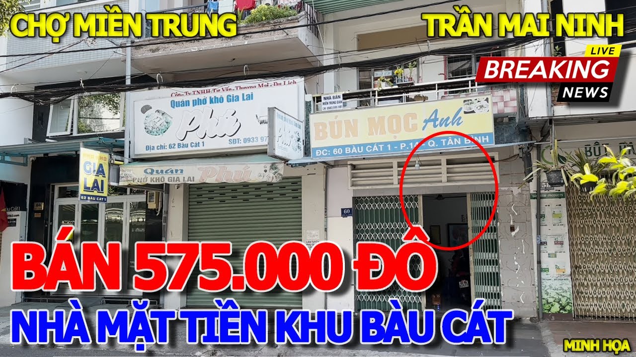 Cần tiền BÁN GẤP NHÀ MẶT PHỐ ĐẠI HẠ GIÁ SIÊU RẺ 575.000USD - KHU BÀU CÁT & CHỢ BÀ HOA TRẦN MAI NINH