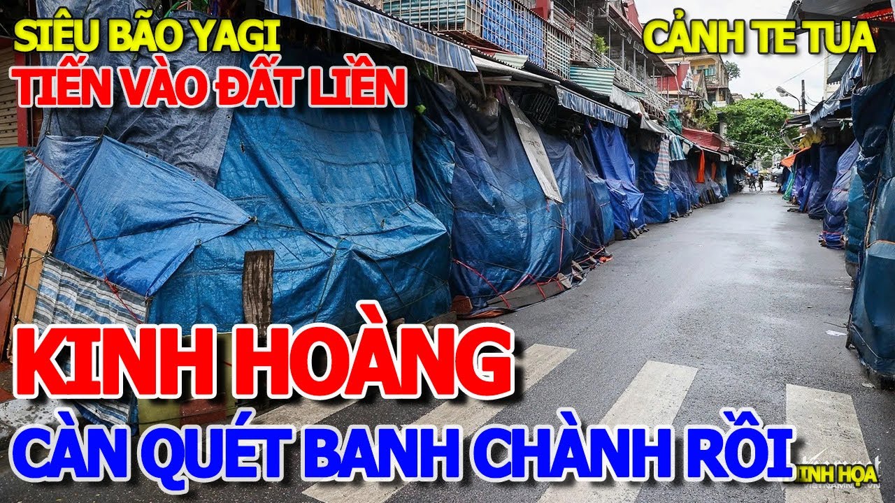 QUÁ KHỦNG KHIẾP -CẢNH TÀN PHÁ MIỀN BẮC BANH CHÀNH SIÊU BÃO YAGI CÀN QUÉT QUẢNG NINH HÀ NỘI HẢI PHÒNG