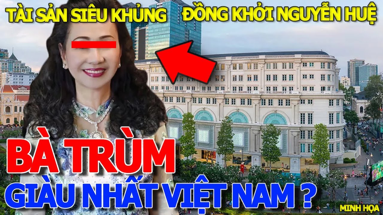 Lộ diện vô số TÀI SẢN SIÊU KHỦNG CỦA "BÀ TRÙM" TRƯƠNG MỸ LAN ngay tại ĐỒNG KHỞI NGUYỄN HUỆ SÀI GÒN