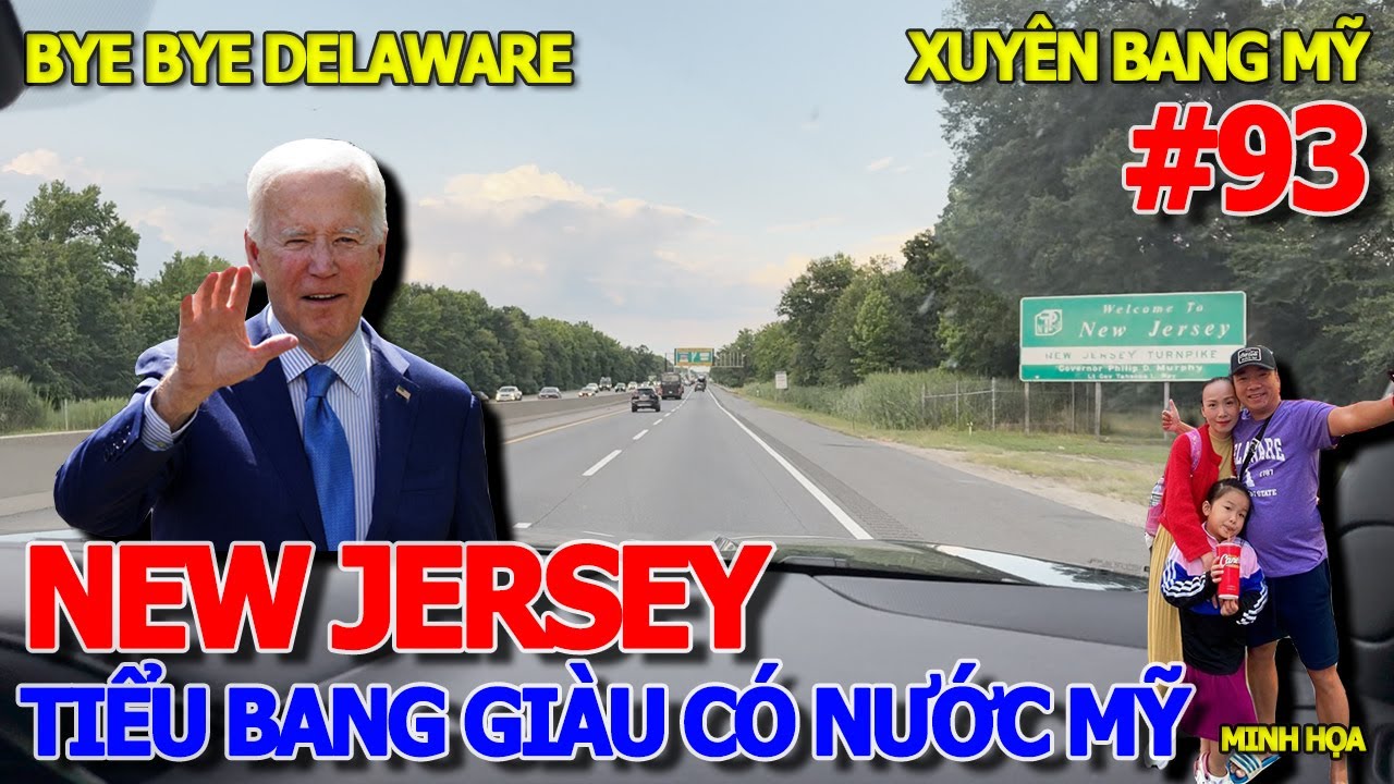 CHẠY XUYÊN BANG DELAWARE "NGÔI NHÀ" CỦA TỔNG THỐNG MỸ JOE BIDEN - CHÀO MỪNG ĐẾN TIỂU BANG NEW JERSEY