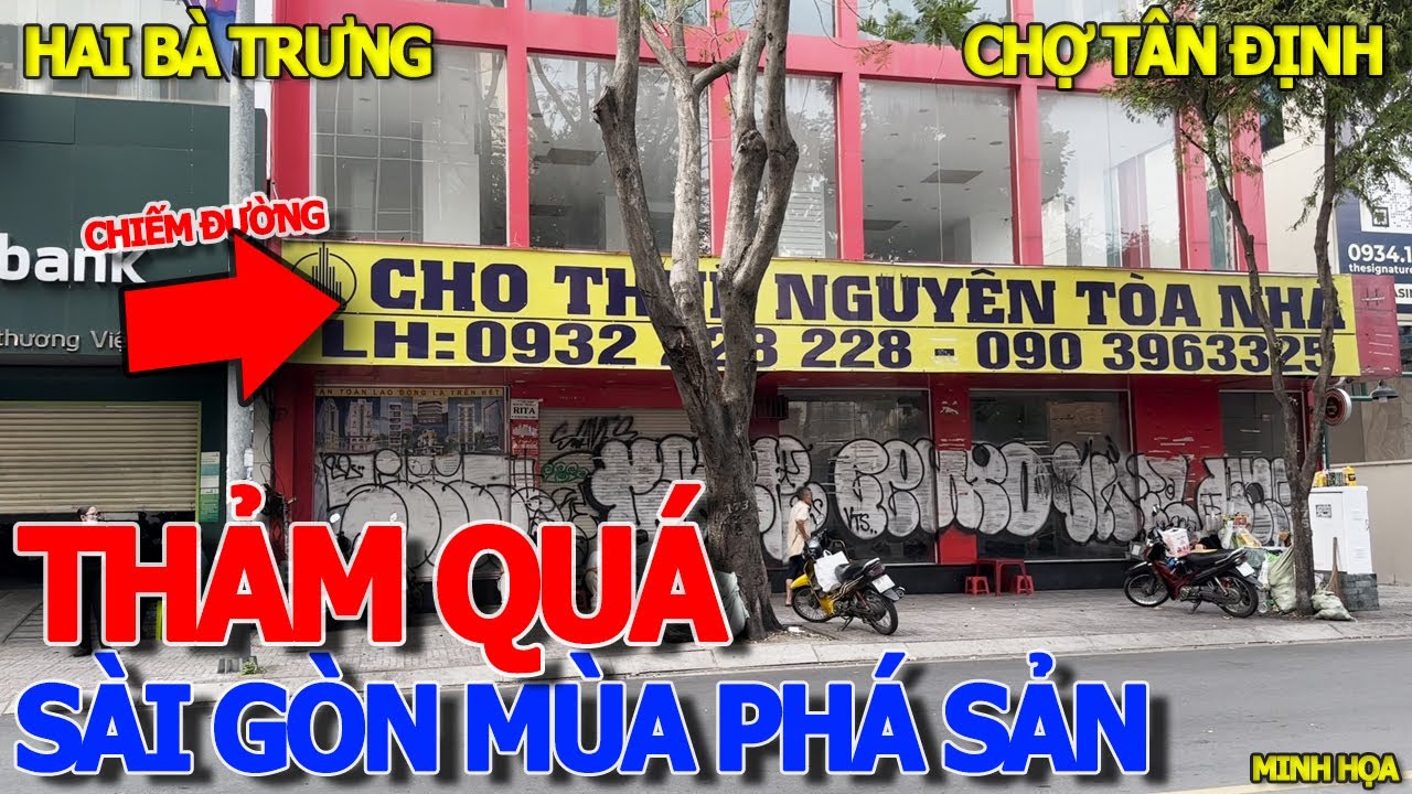 Mùa phá sản ĐẠI GIA MẶT TIỀN LÂM CẢNH BẾ TẮC TREO BẢNG KHÔNG AI THUÊ - HAI BÀ TRƯNG & CHỢ TÂN ĐỊNH