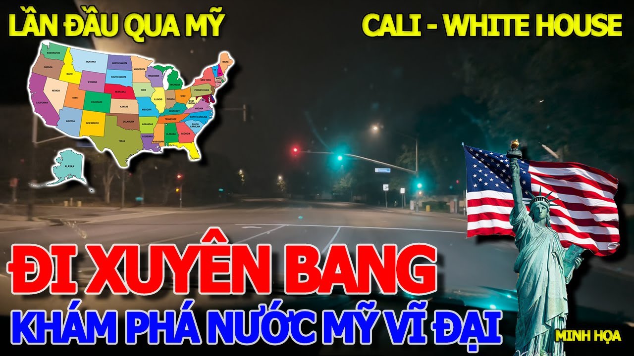 Lên đường KHÁM PHÁ NƯỚC MỸ VĨ ĐẠI - XUYÊN BANG XỨ THIÊN ĐƯỜNG AI CŨNG MUỐN ĐẾN -CALI ĐẾN WHITE HOUSE