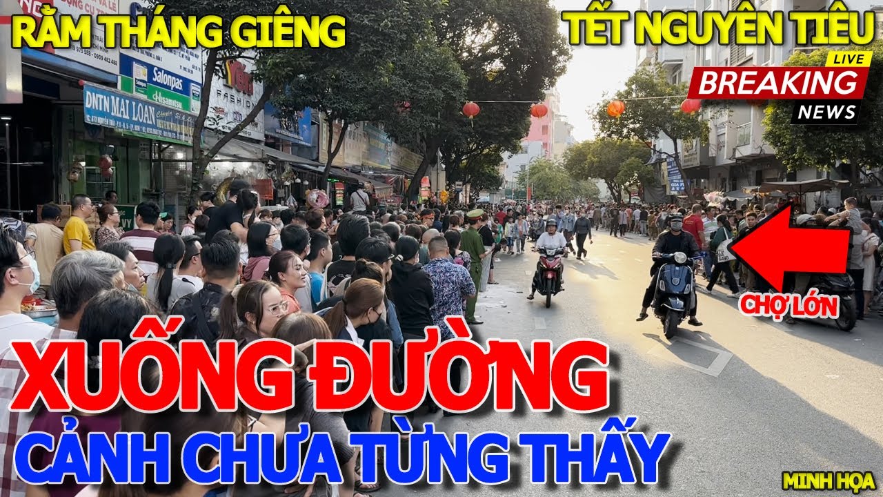 Hàng vạn người XUỐNG ĐƯỜNG chờ xem diễu hành LỄ HỘI TẾT NGUYÊN TIÊU RẰM THÁNG GIÊNG - CHỢ LỚN