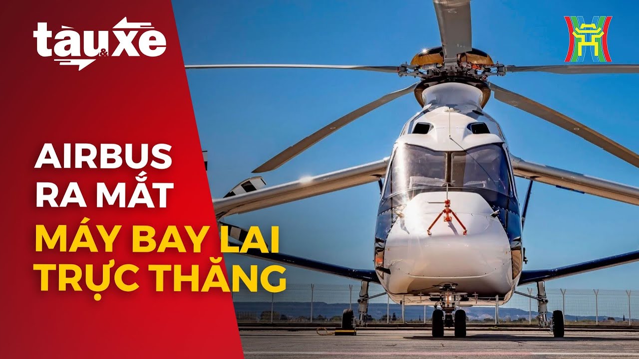 Mẫu máy bay lai trực thăng giảm 20% phát thải của Airbus | Tàu và xe | Tin tức mới nhất hôm nay