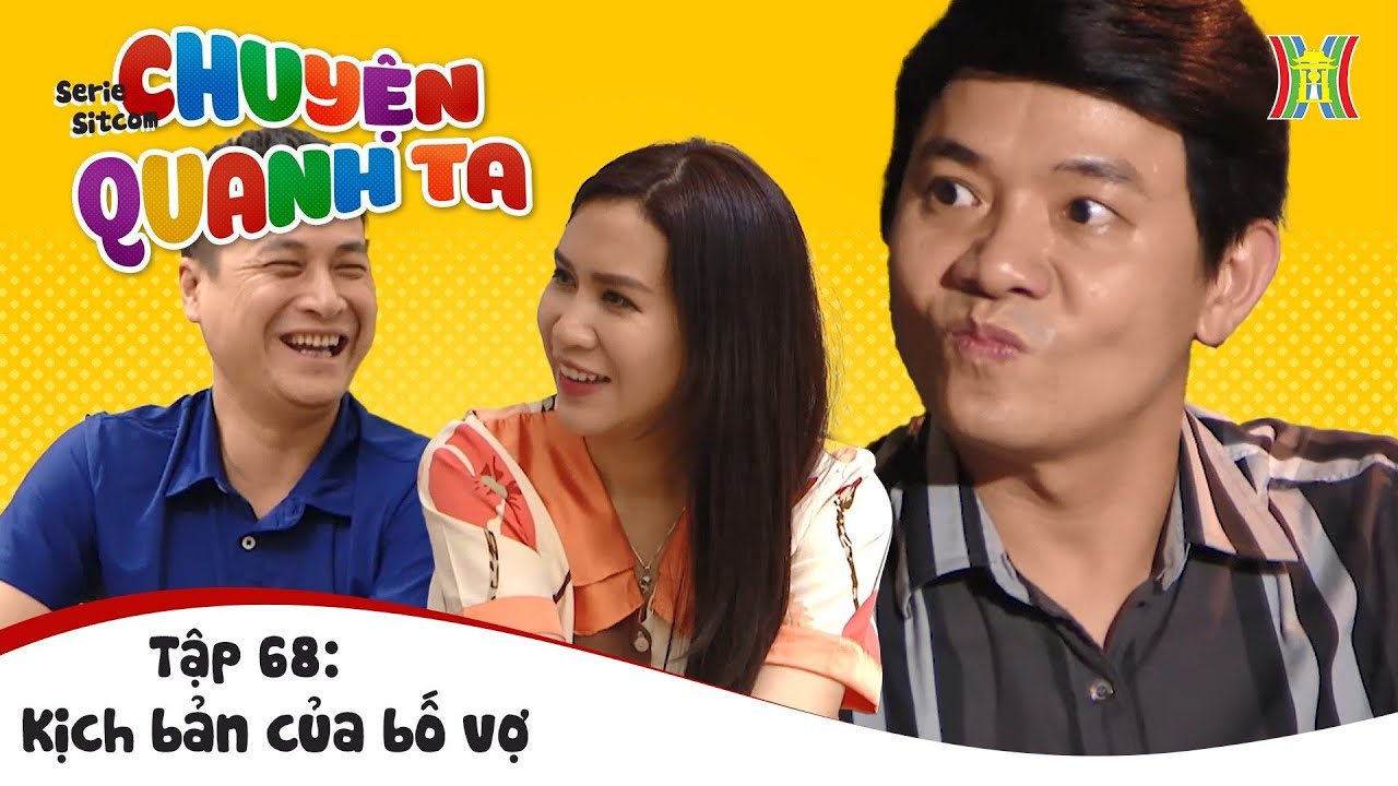 Phim Chuyện Quanh Ta Tập 68 - Kịch Bản Của Bố Vợ - Phim Drama Hài  Vui Nhộn Mới Hay Nhất 2023