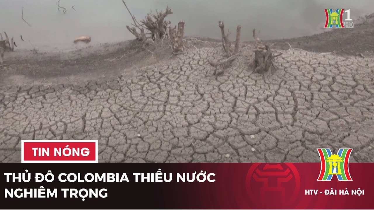 Thủ đô Colombia thiếu nước nghiêm trọng | Tin tức mới nhất hôm nay | Tin quốc tế