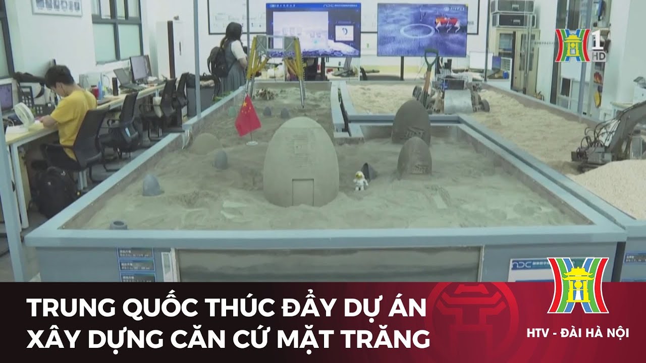 Trung Quốc thúc đẩy dự án xây dựng căn cứ mặt trăng | Tin tức mới nhất hôm nay | Tin quốc tế