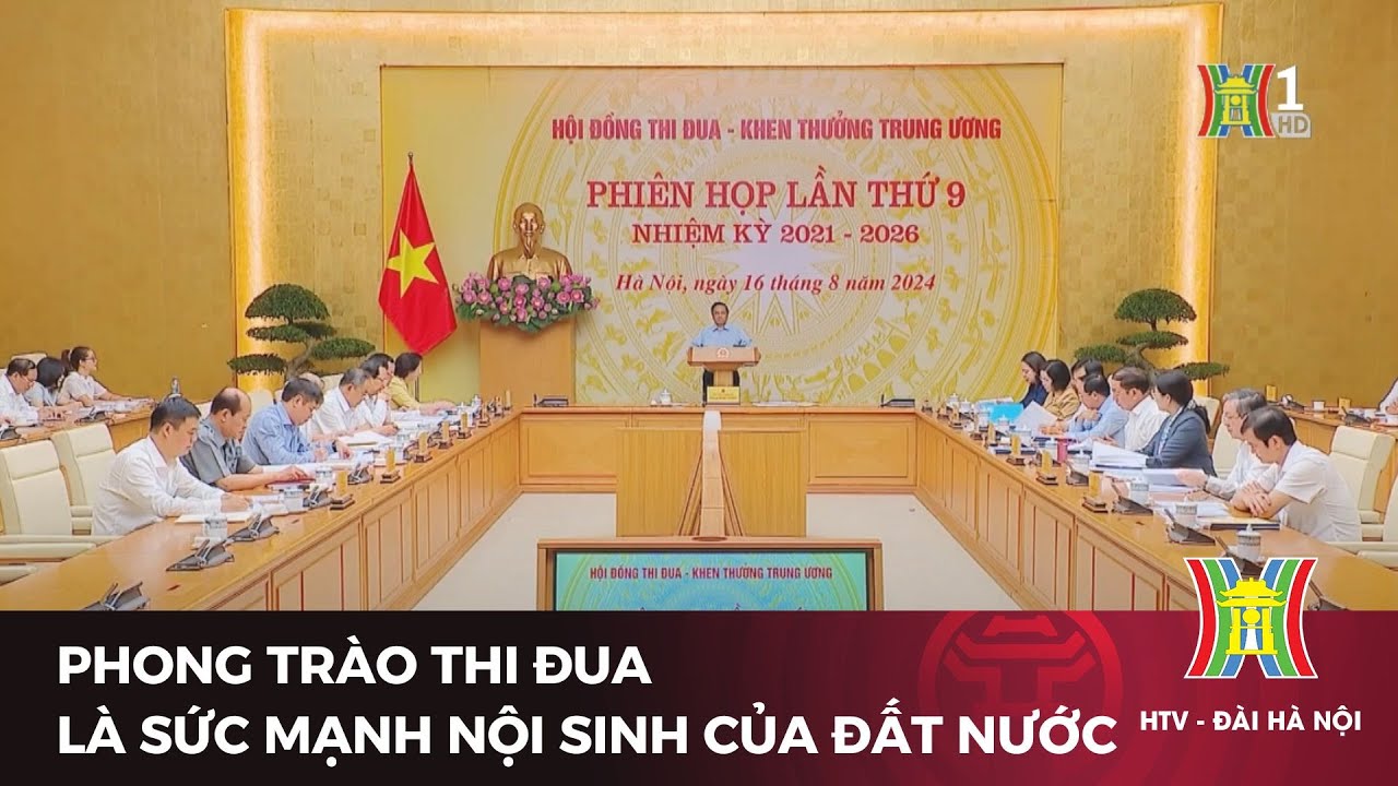 Phong trào thi đua là sức mạnh nội sinh của đất nước | Tin tức