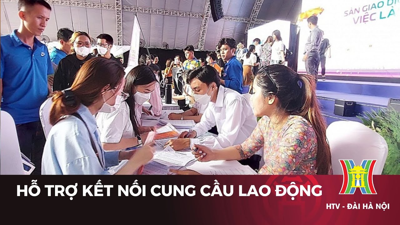 Hỗ trợ kết nối cung cầu lao động | Tin tức mới nhất hôm nay