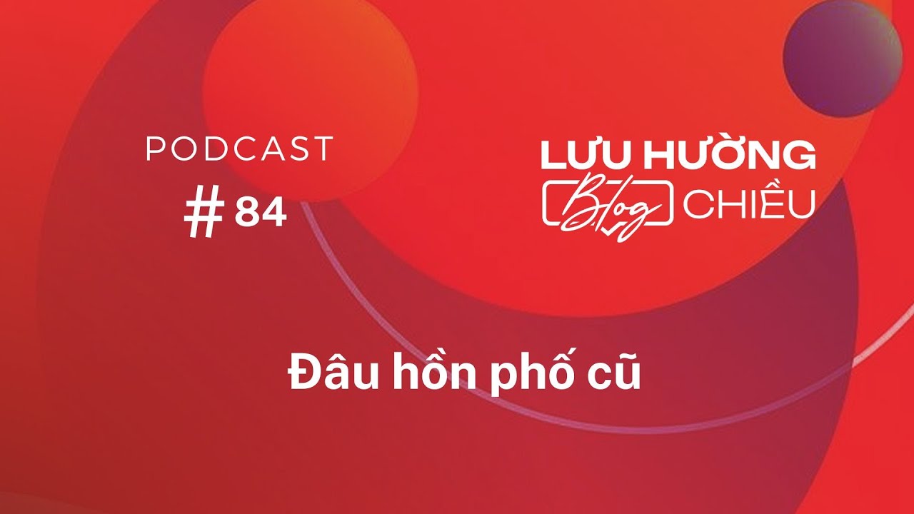 Đâu hồn phố cũ  | Lưu Hường Blog