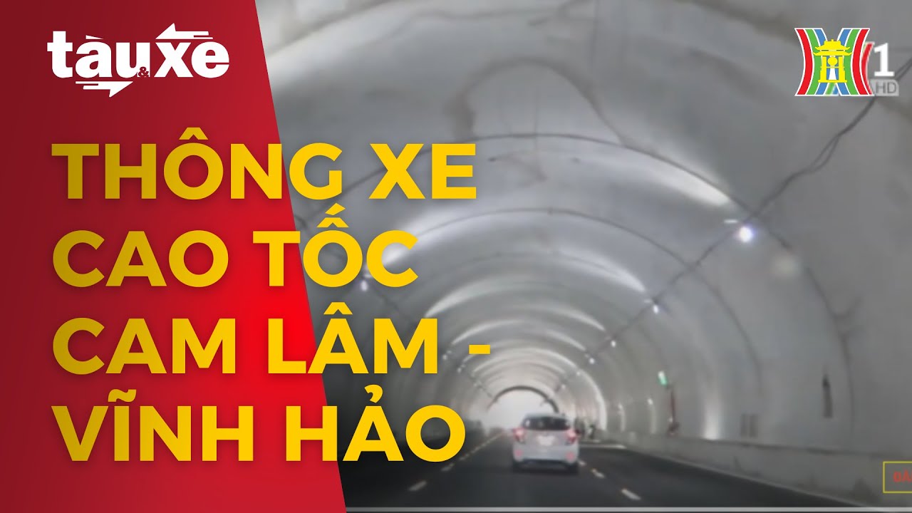 Thông xe tuyến cao tốc Cam Lâm - Vĩnh Hảo | Tàu và xe | Tin tức mới nhất hôm nay