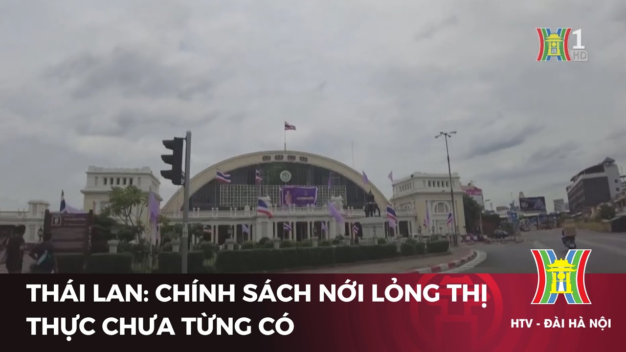 Thái Lan: Chính sách nới lỏng thị thực chưa từng có | Tin tức mới nhất | Tin quốc tế