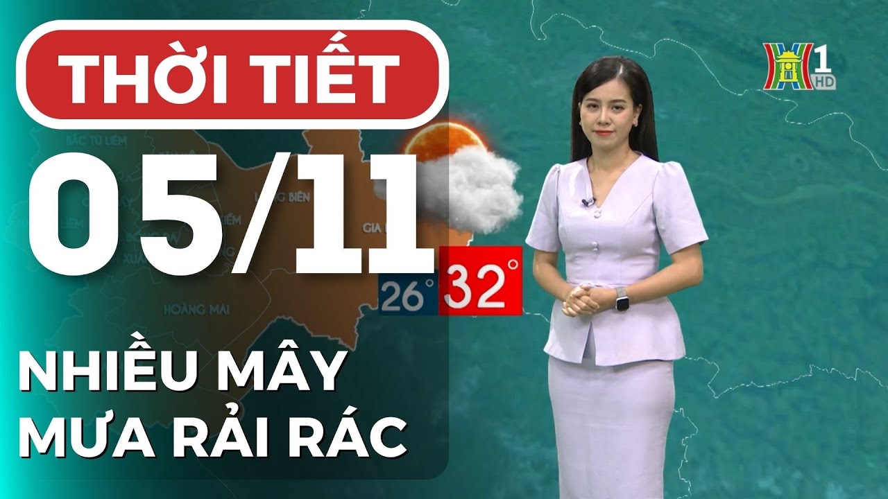 Dự báo thời tiết hôm nay ngày mai 05/11 | Dự báo thời tiết đêm nay mới nhất | Thời tiết 3 ngày tới