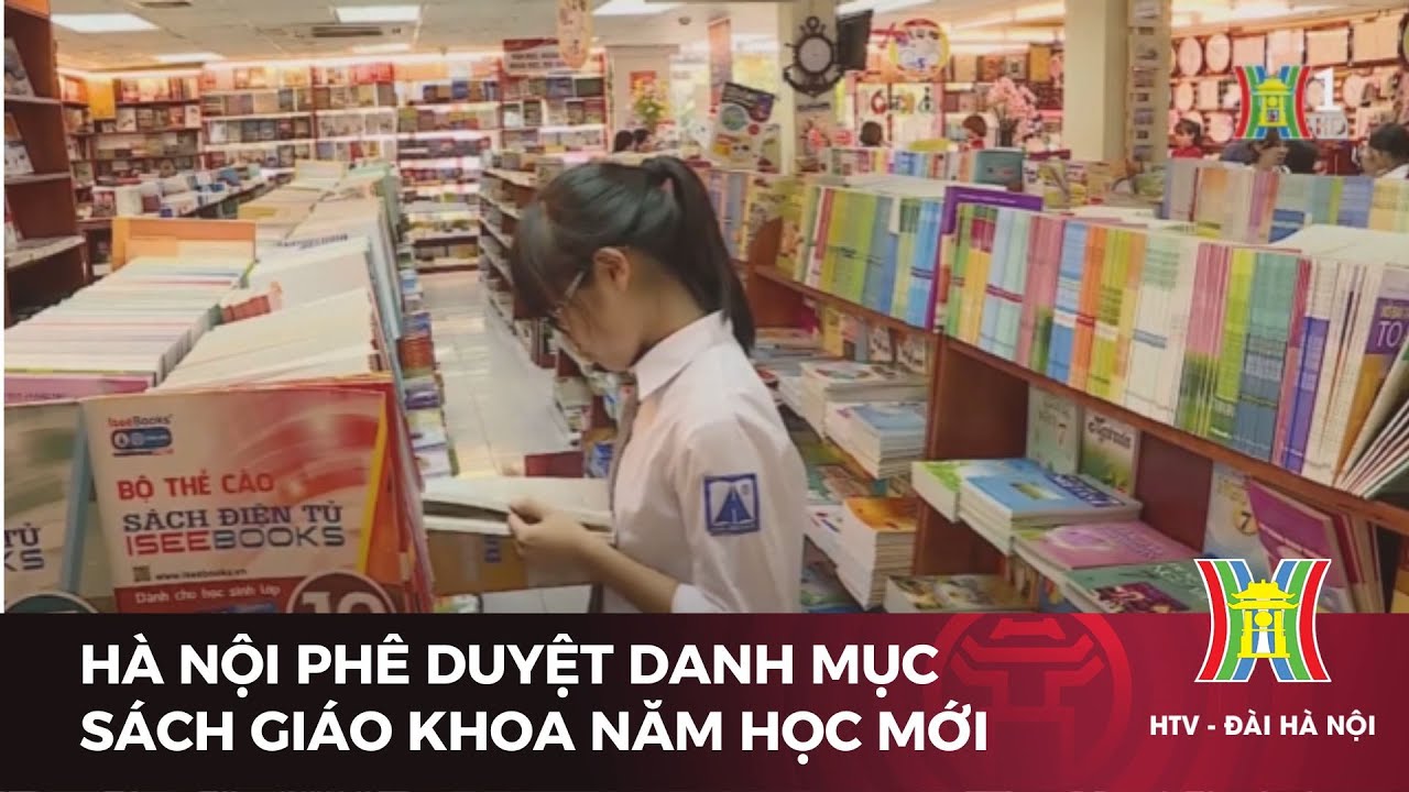 Hà Nội phê duyệt danh mục sách giáo khoa năm học mới | Tin tức mới nhất