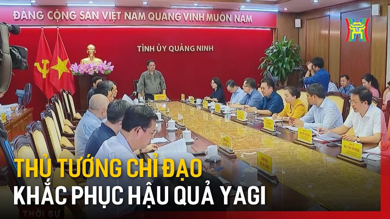 Thủ tướng chỉ đạo khắc phục hậu quả bão số 3 tại Quảng Ninh | Tin tức