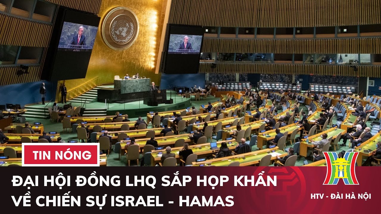 Đại hội đồng LHQ sắp họp khẩn về chiến sự Israel - Hamas | Tin tức quốc tế