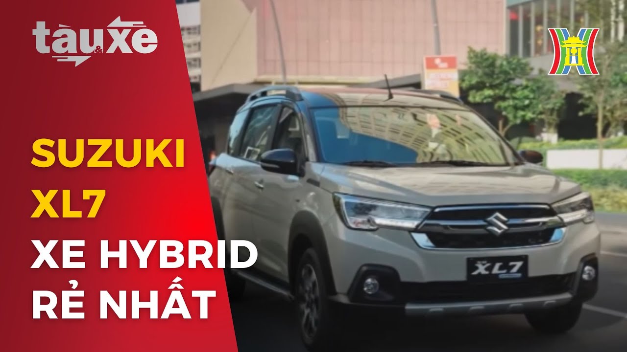 Suzuki XL7 xe hybrid gia nhập thị trường Việt Nam | Tàu và xe | Tin tức