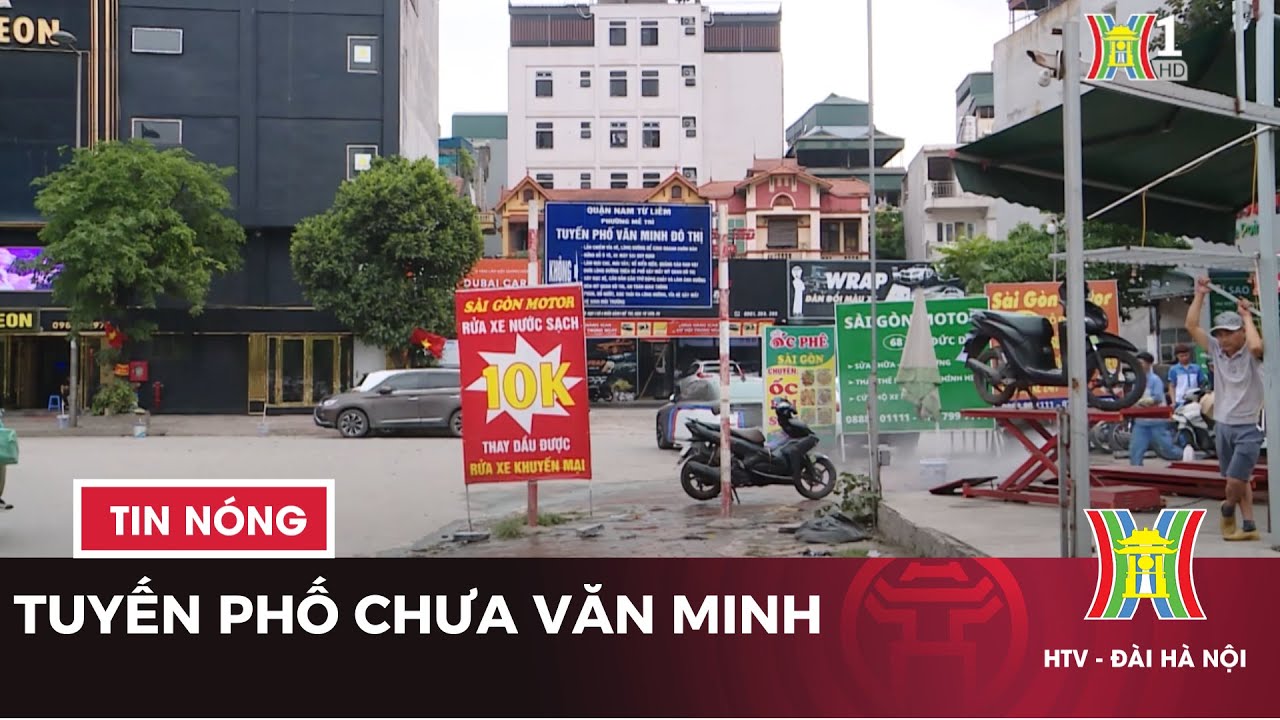 Tuyến phố chưa văn minh | Tin tức mới nhất hôm nay