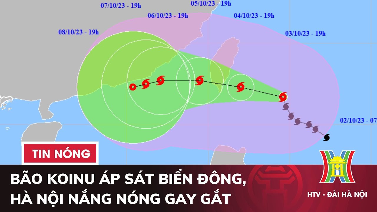 Bão Koinu áp sát biển Đông, Hà Nội nắng nóng gay gắt | Tin tức