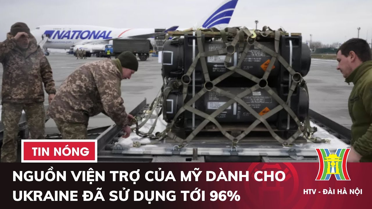 Nguồn viện trợ của Mỹ dành cho Ukraine đã sử dụng tới 96% | Tin quốc tế mới nhất