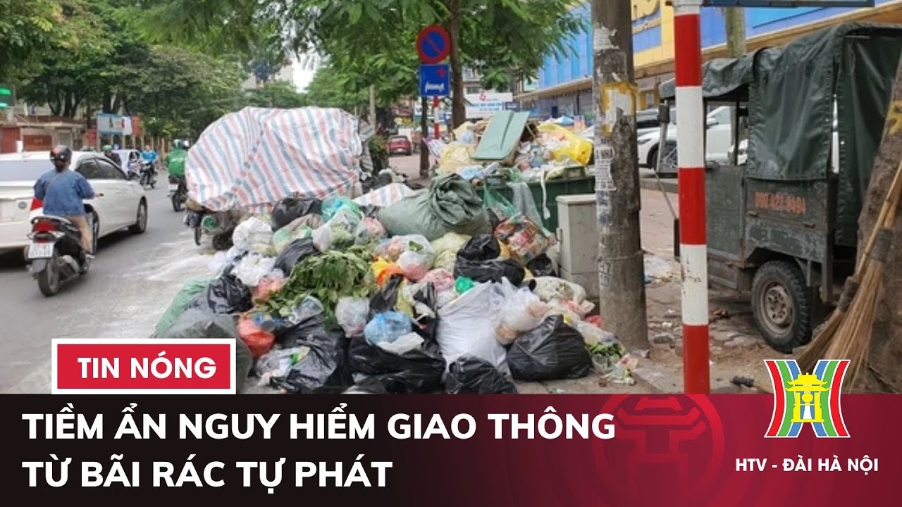 Tiềm ẩn nguy hiểm giao thông từ bãi rác tự phát | Tin tức