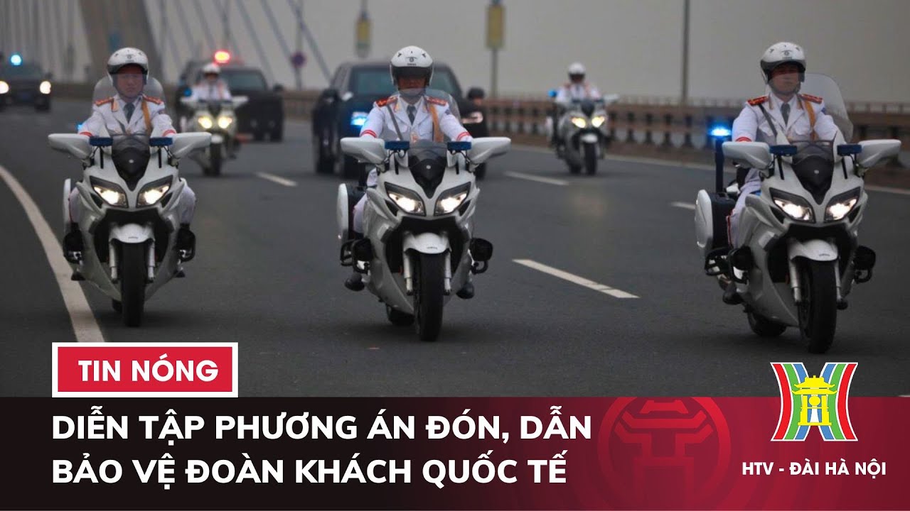 Diễn tập phương án đón, dẫn bảo vệ đoàn khách quốc tế