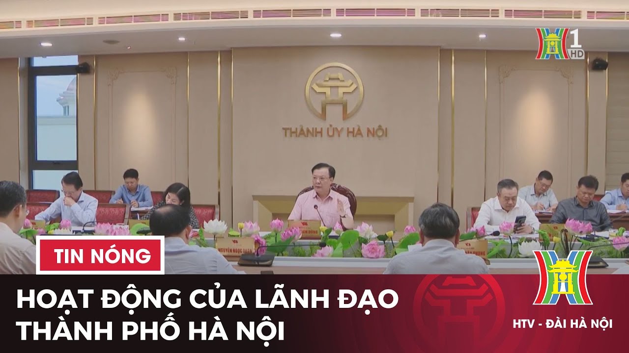 Hoạt động của lãnh đạo thành phố Hà Nội trong hôm nay | Tin tức mới nhất hôm nay