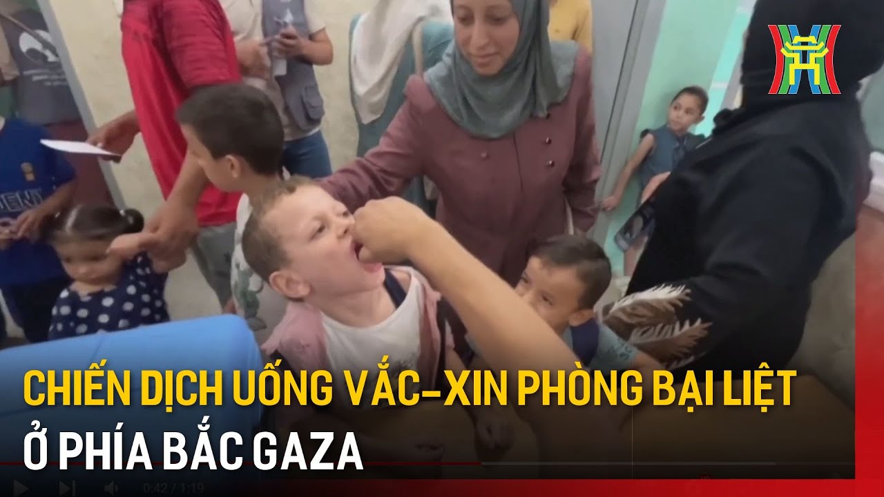 Chiến dịch uống vắc-xin phòng bại liệt ở phía bắc Gaza | Tin quốc tế | Tin tức