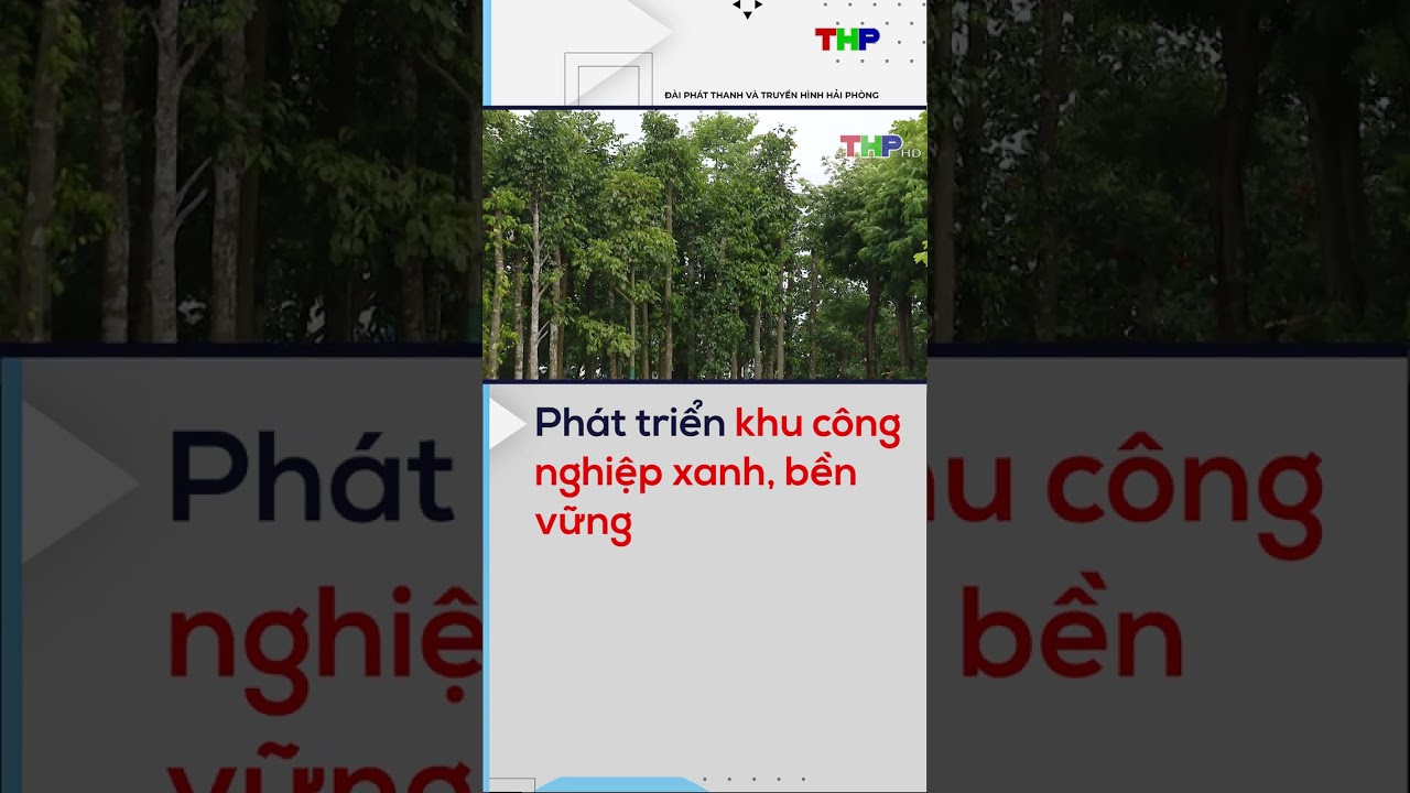 Phát triển khu công nghiệp xanh, bền vững