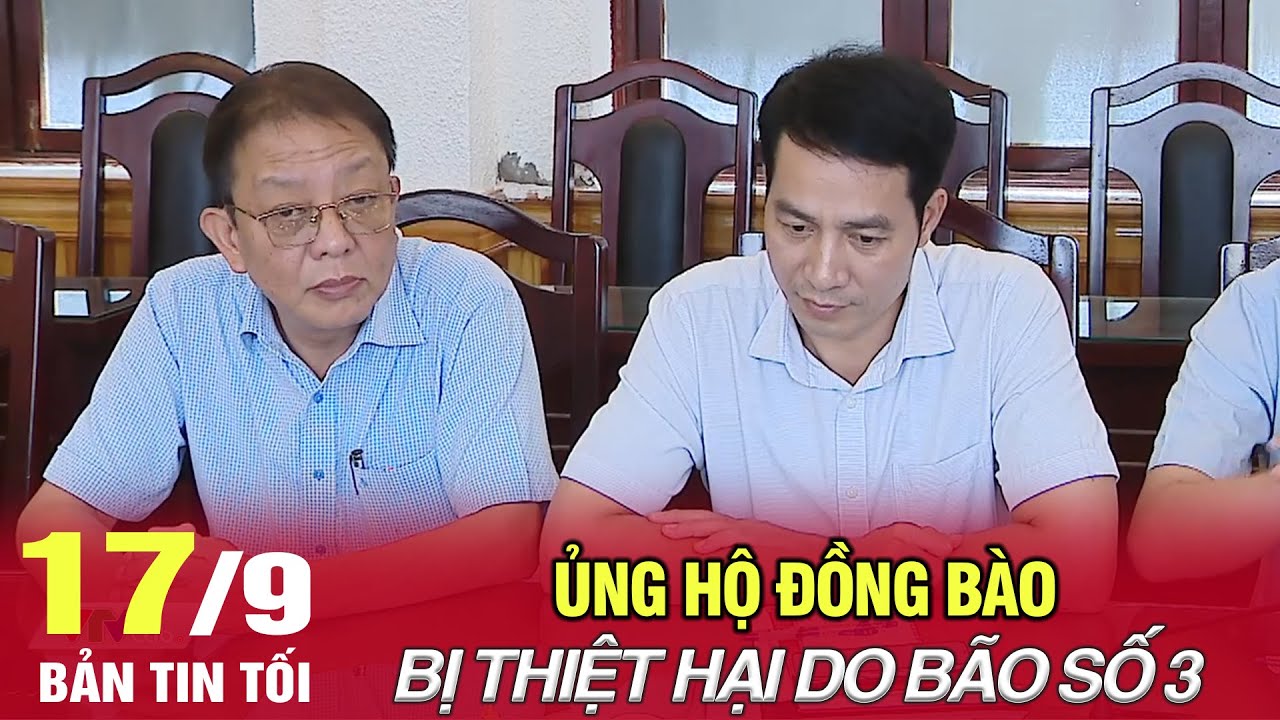 Hải Phòng: Thời sự tối (17/09/2024) | Ủng hộ đồng bào bị thiệt hại do bão số 3