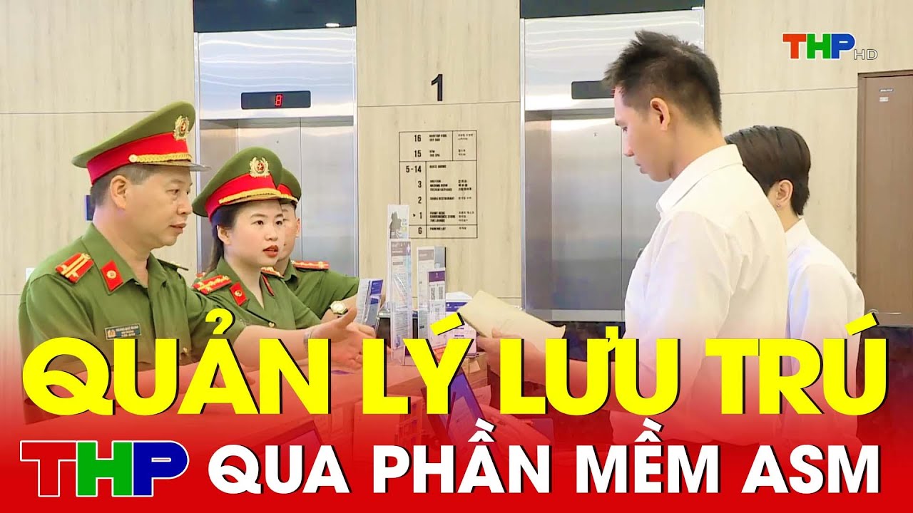 Quản lý lưu trú qua phần mềm ASM