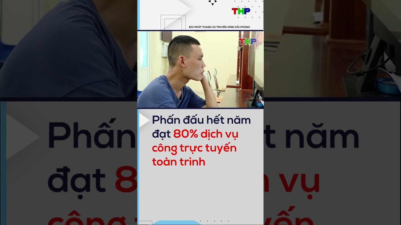 Phấn đấu hết năm đạt 80% dịch vụ công trực tuyến toàn trình