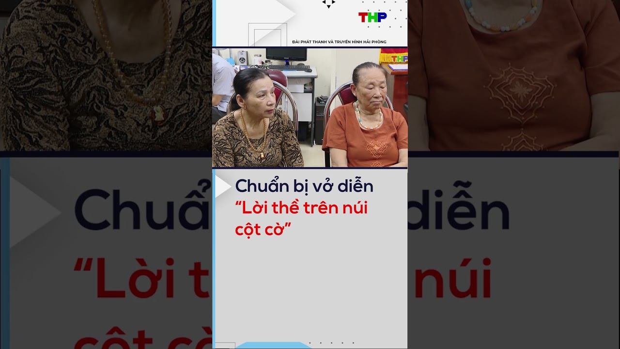 Chuẩn bị vở diễn “Lời thề trên núi cột cờ”