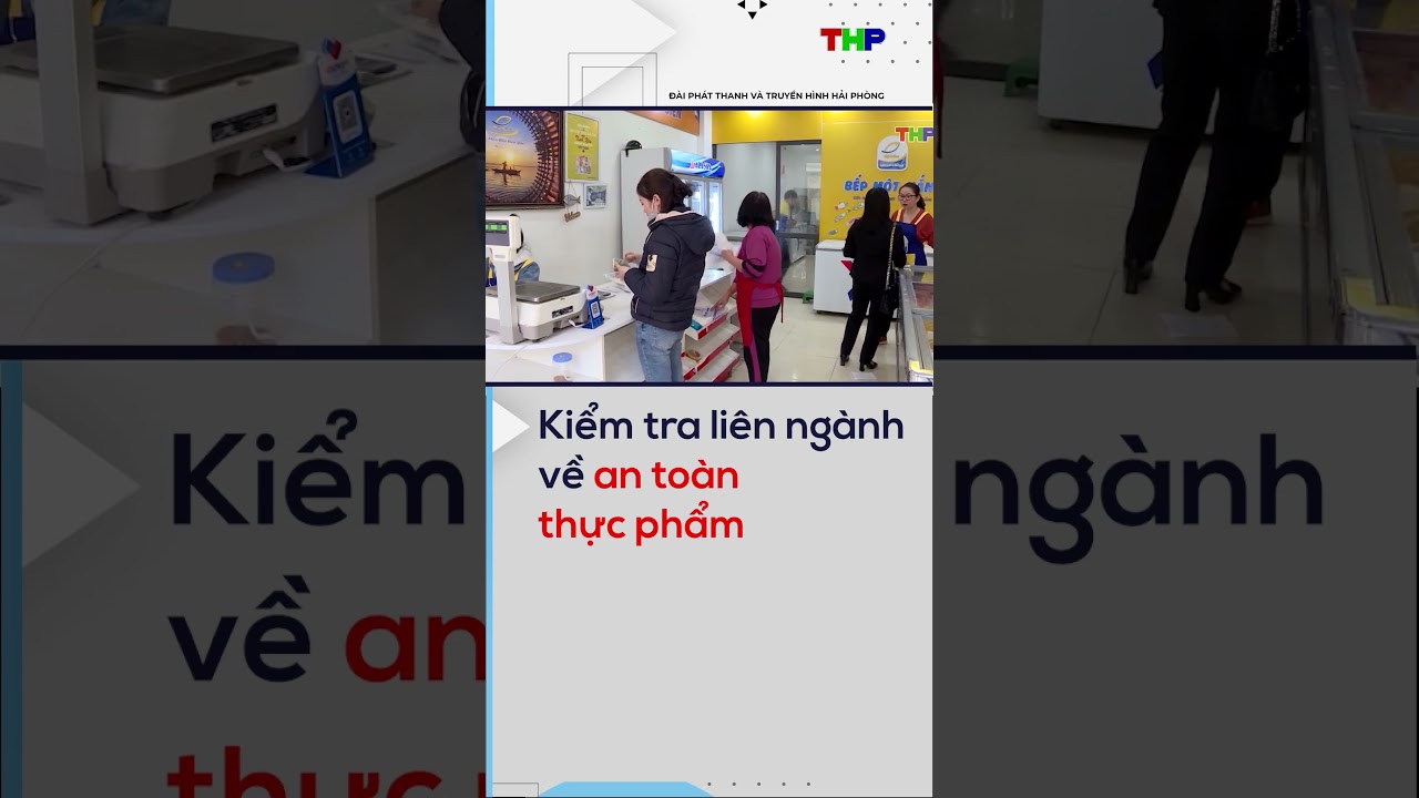 Kiểm tra liên ngành về an toàn thực phẩm