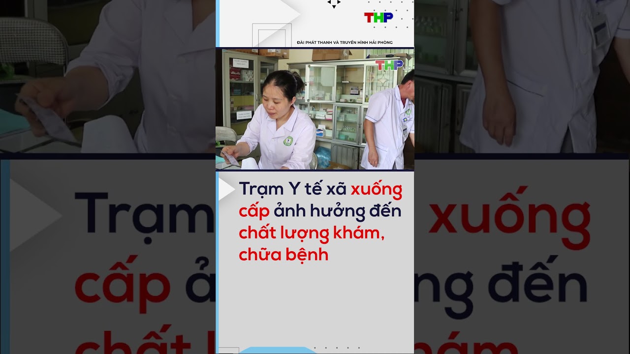 Trạm Y tế xã xuống cấp ảnh hưởng đến chất lượng khám, chữa bệnh