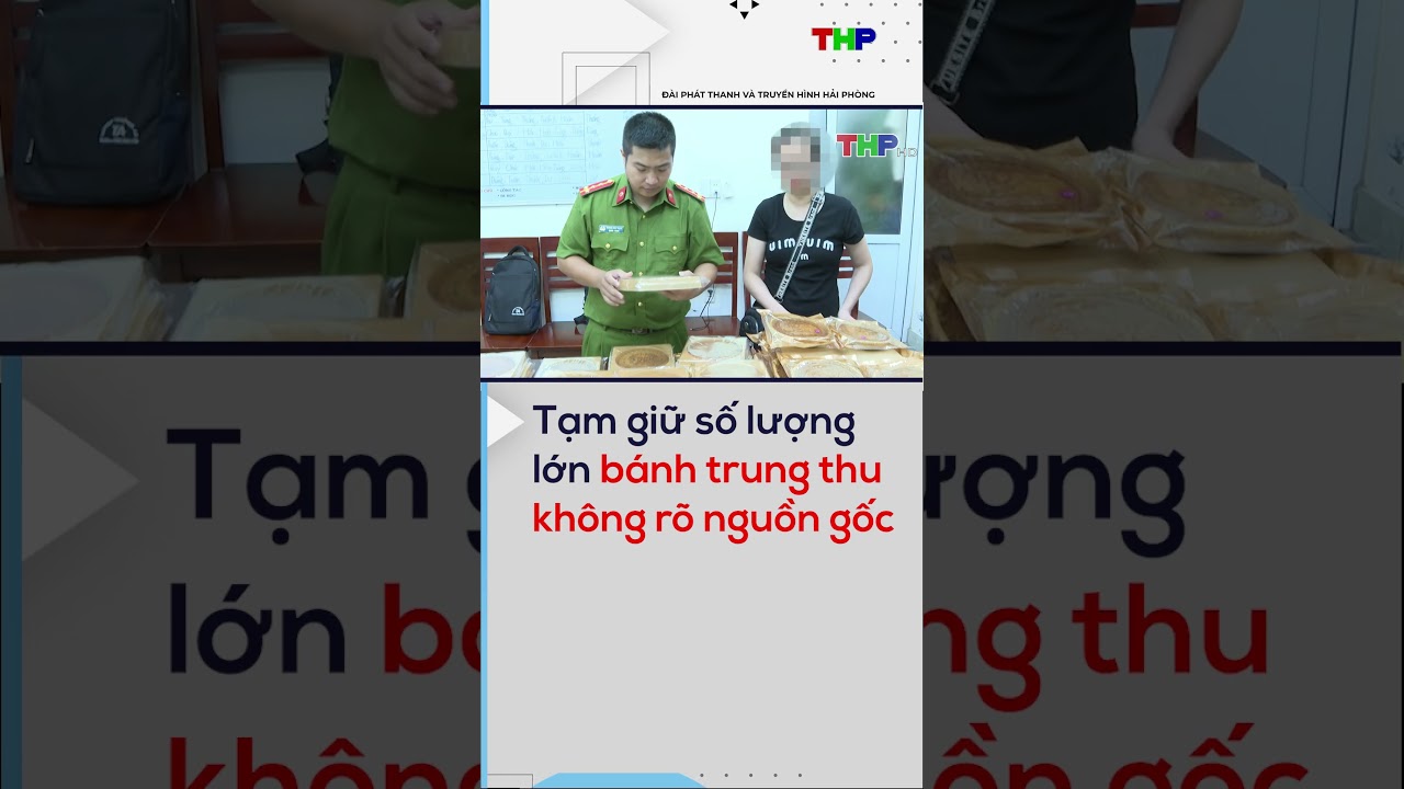 Tạm giữ số lượng lớn bánh trung thu không rõ nguồn gốc