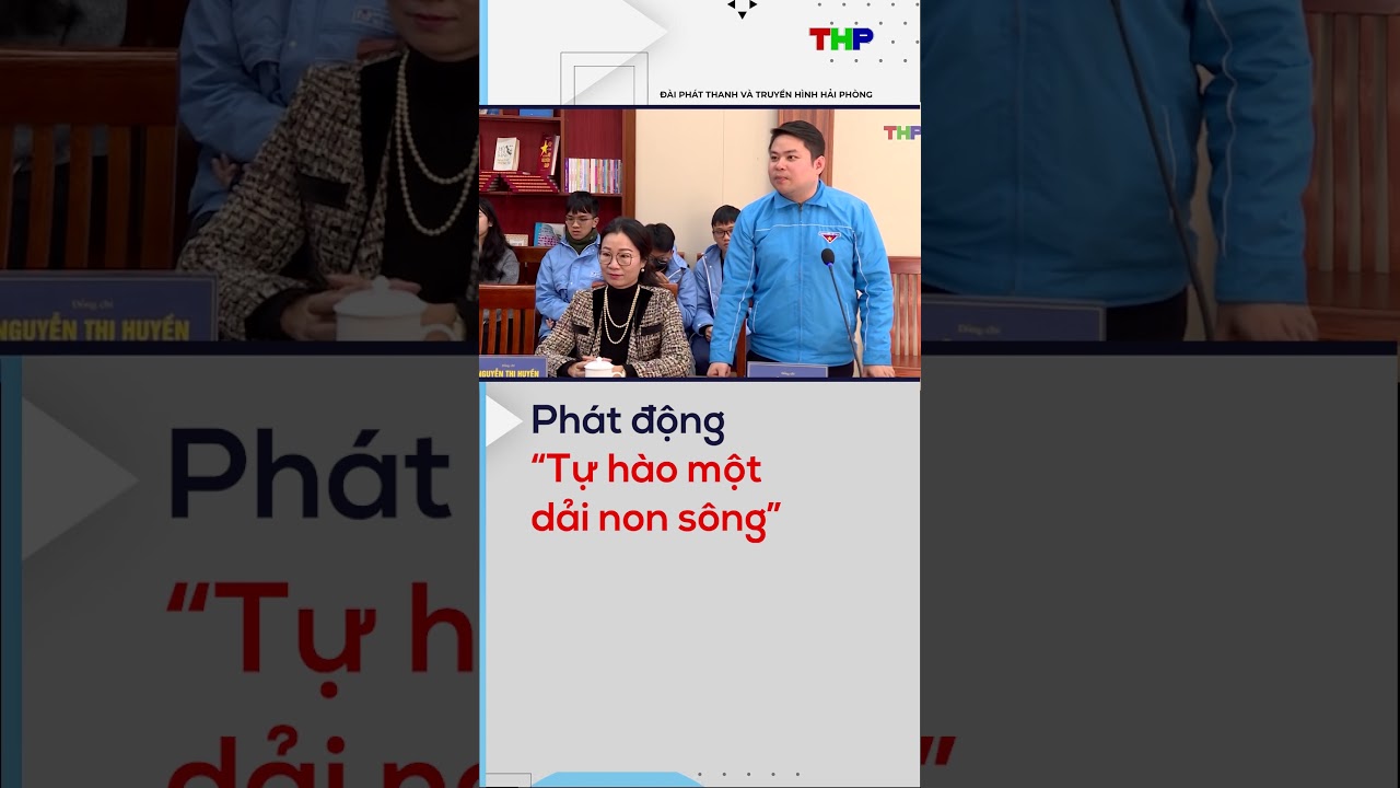 Phát động “Tự hào một dải non sông”