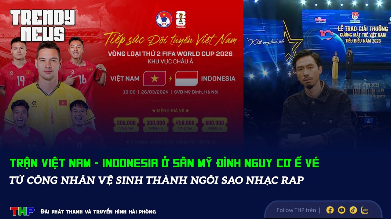 Bản tin Trendy News ngày 24/3/2024