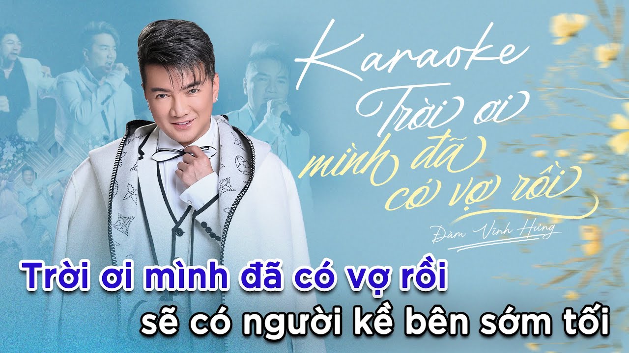 KARAOKE Trời Ơi! Mình Đã Có Vợ Rồi | Đàm Vĩnh Hưng