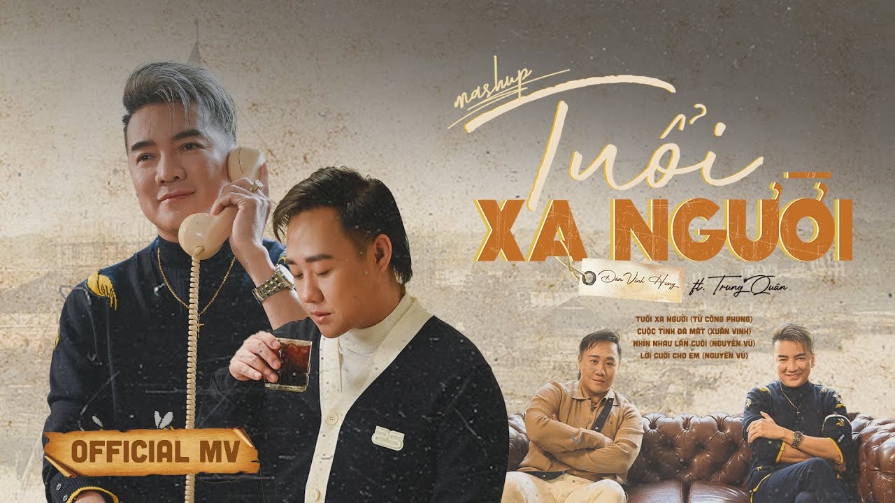 Mashup Tuổi Xa Người | Đàm Vĩnh Hưng ft Trung Quân | Album Cho Cuộc Tình Đã Mất | #DKCTN10