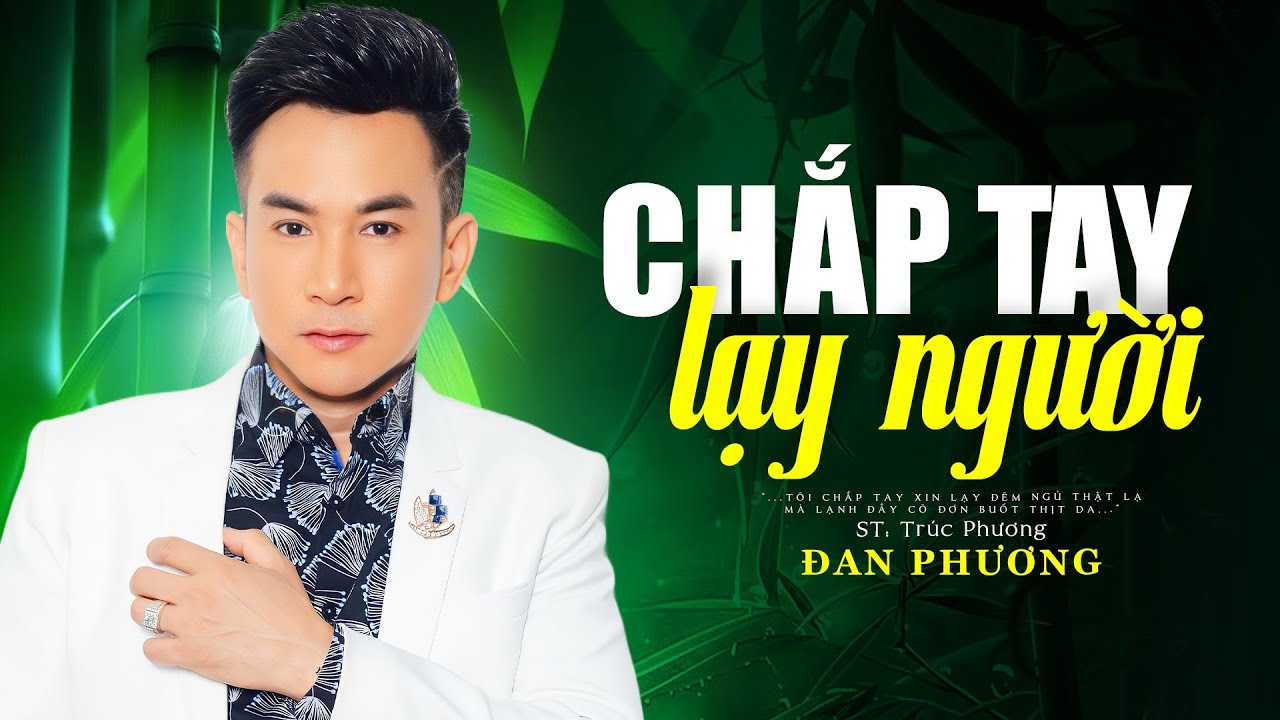 Chắp Tay Lạy Người - Đan Phương (Official Lyrics Video)