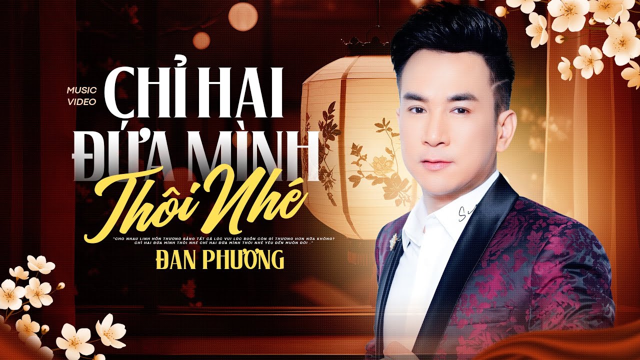 Chỉ Hai Đứa Mình Thôi Nhé - Đan Phương (Official Lyrics Video)