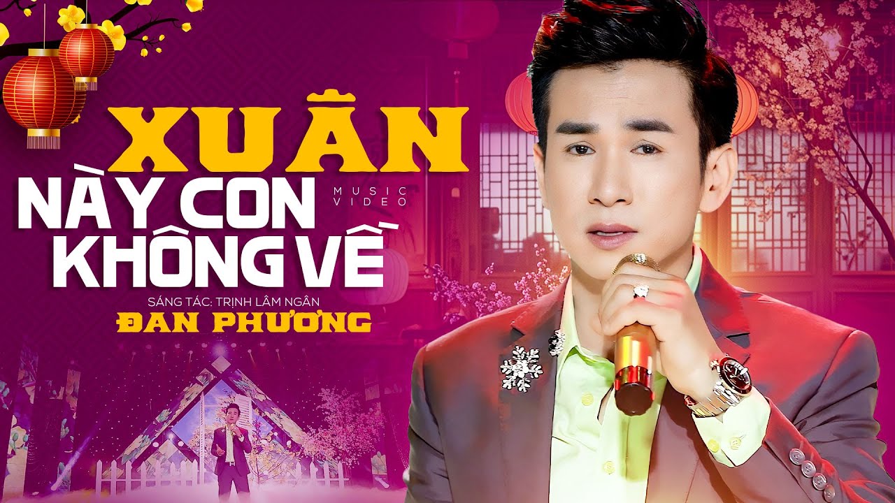 Xuân Này Con Không Về - LK Nhạc Xuân Hải Ngoại Xúc Động Lòng Người - Đan Phương Tuyển Chọn 2024