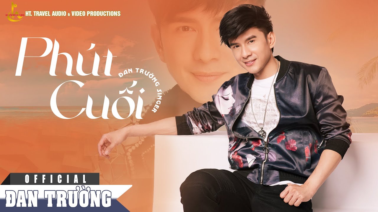 PHÚT CUỐI || ĐAN TRƯỜNG || CD VOL 18