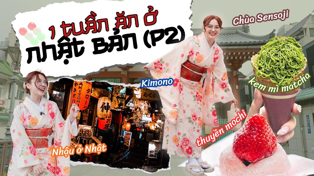 Mặc KIMONO đi foodtour chùa Sensoji: Kem mì matcha cực độc đáo, đi nhậu ở Nhật, ăn mì hướng nội!!!