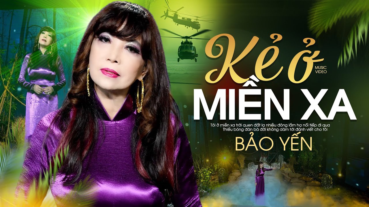 Kẻ Ở Miền Xa - Bảo Yến | Bài Hát Xưa Nổi Tiếng Một Thời | OFFICIAL MV