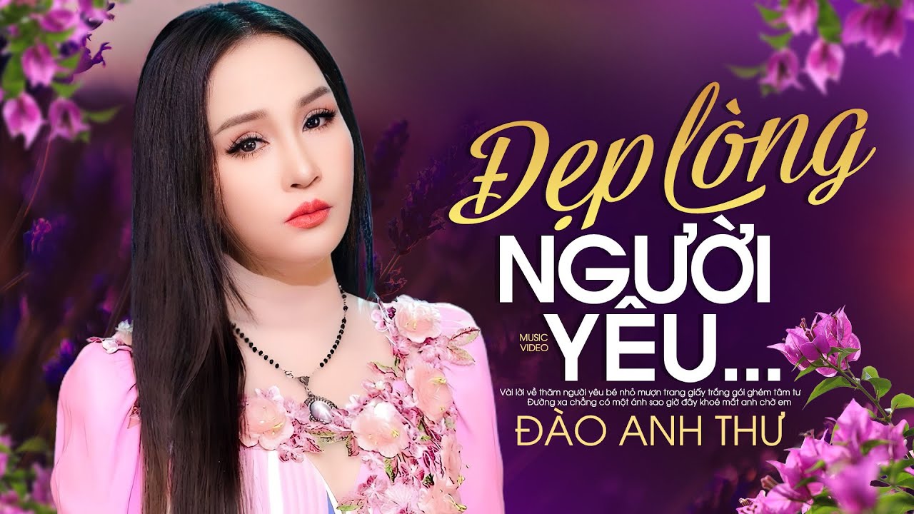 Bài Hát Đang HOT 🔥 Đẹp Lòng Người Yêu - Đào Anh Thư | Giọng Ca Bolero Say Lòng Triệu Con Tim