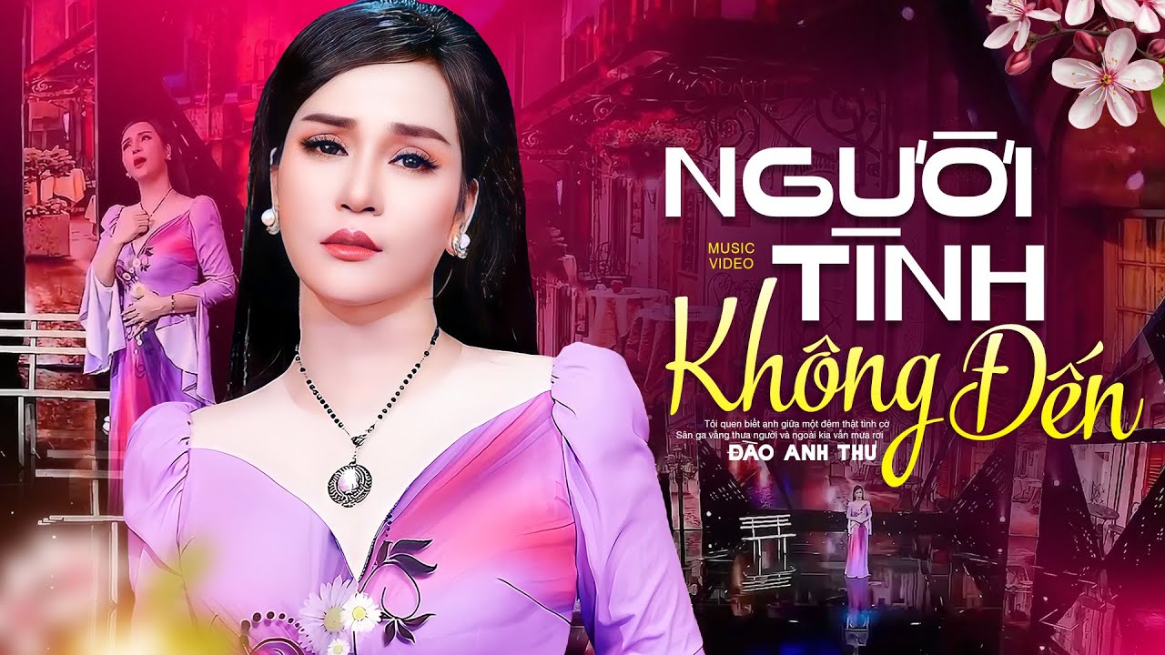 Giọng Ca Lạ Hay Đến Nao Lòng | Người Tình Không Đến - Đào Anh Thư | Official MV